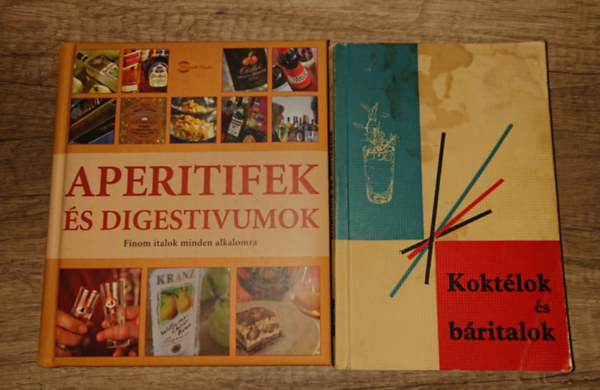 2 könyv italokról ínyenceknek: Koktélok ls báritalok, Aperitifek és digestivumok