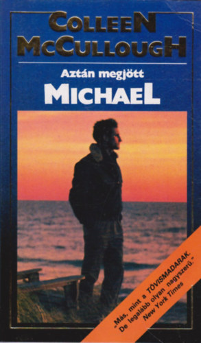 Colleen McCullough - Aztn megjtt Michael