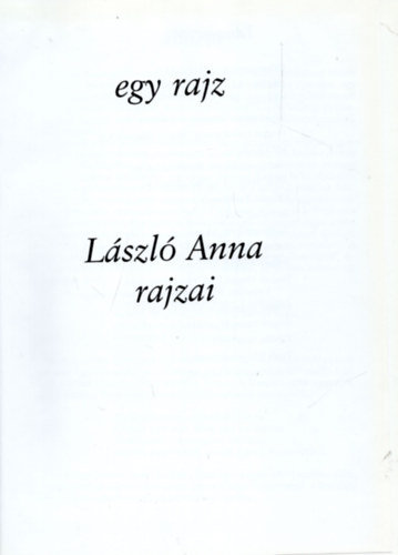 Tth rpd; Lszl Anna - Egy vers, egy rajz - Tth rpd versei, Lszl Anna rajzai