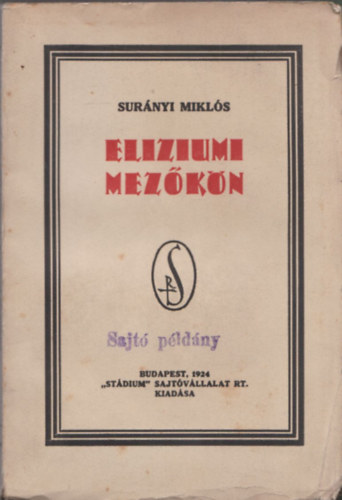 Surányi Miklós - Eliziumi mezőkön (Tanulmányok)