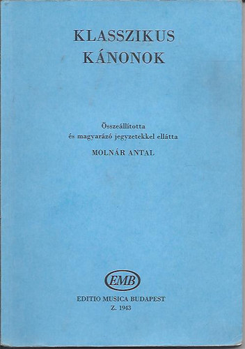 Moln�r Antal - Klasszikus k�nonok