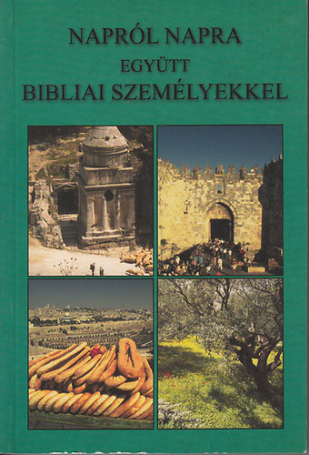 Ivan Steeds - Naprl napra egytt bibliai szemlyekkel