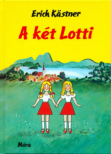 Kastner Erich - A kt Lotti