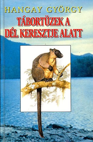 Hangay Gyrgy - Tbortzek a Dl Keresztje alatt