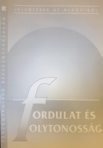 Petsching Mria Zita - Fordulat s folytonossg - Jelents a magyar gazdasg 1994. vi folyamatairl