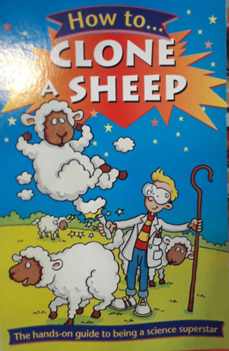 Andy Cooke Hazel Richardson - How to... Clone a Sheep