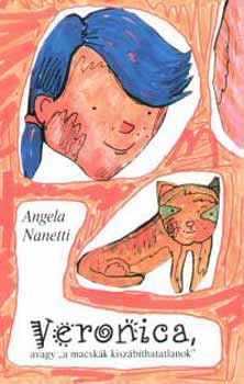 Angela Nanetti - Veronica, avagy 'a macskák kiszábíthatatlanok' -Adalberto feljegyzései