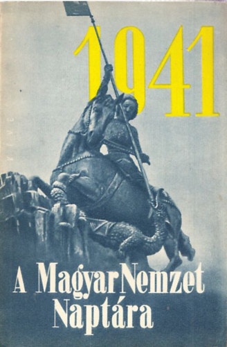Szab Zoltn - A Magyar Nemzet Naptra 1941