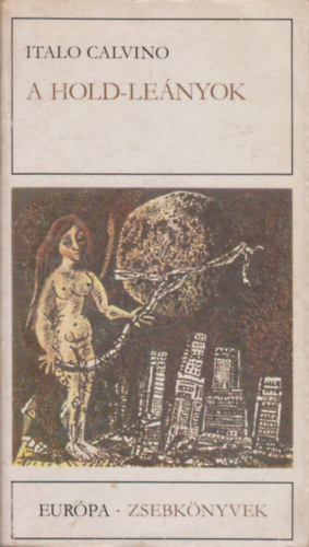 Italo Calvino - A hold-le�nyok