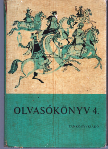 Hrvlgyi Istvn, Povzsay Lszl, Seres Jzsef Farag Lszl - Olvasknyv 4.