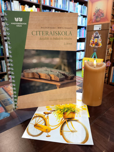 Berta Alexandra Balogh S�ndor - Citeraiskola kezd�k �s halad�k r�sz�re 2.k�tet