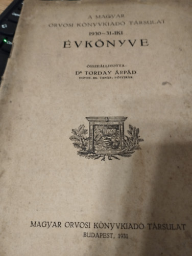 Dr. Torday rpd - A Magyar Orvosi Knyvkiad Trsulat 1930-31-iki vknyve