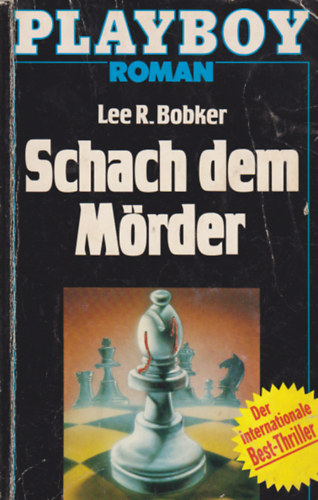 Lee R. Bobker - Schach dem M�rder