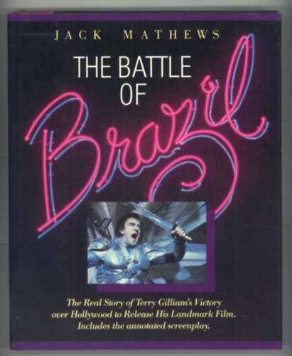 Jack Mathews - The Battle of Brazil