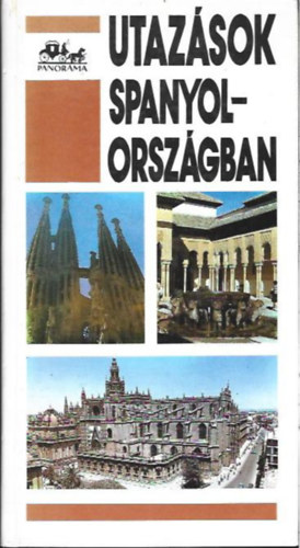 Verz�r Istv�n - Utaz�sok Spanyolorsz�gban (Panor�ma)