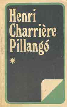 Henri Charriére - Pillangó I-II.