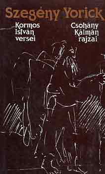 Kormos Istv�n - Szeg�ny Yorick