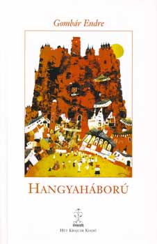 Gombr Endre - Hangyahbor