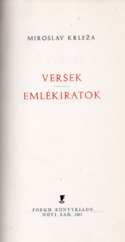Miroslav Krleza - Versek-Eml�kiratok