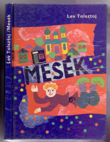 Lev Tolsztoj - Mesk (Alojz Klimo rajzaival)