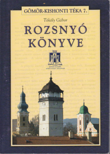 T�k�ly G�bor - Rozsny� k�nyve