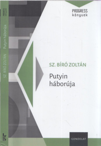 Sz. Br Zoltn - Putyin hborja