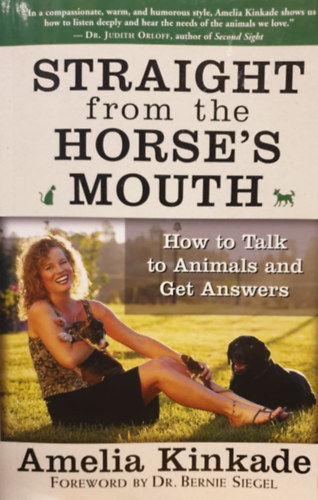 Amelia Kinkade - Straight from the Horse's Mouth - How to Talk to Animals and Get Answers