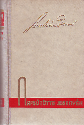 Szrubi�n Dezs� - Naps�t�tte jegeny�k