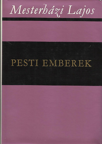 Mesterh�zi Lajos - Pesti emberek