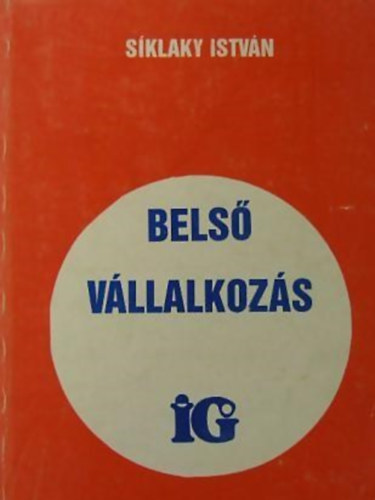 Sklaki Istvn - Bels vllalkozs