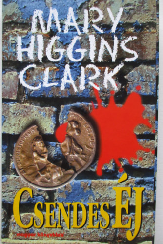 Mary Higgins Clark - Csendes éj (Magyar Könyvklub)