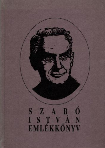 Rcz Istvn  (szerk.) - Szab Istvn emlkknyv