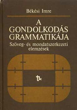 Bksi Imre - A gondolkods grammatikja