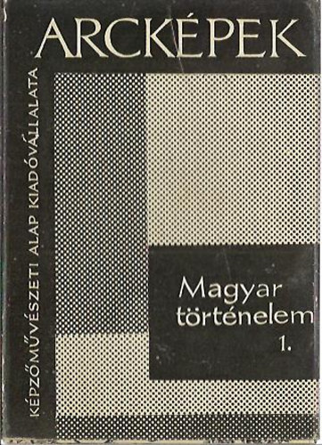 Arck�pek - Magyar t�rt�nelem 1-3