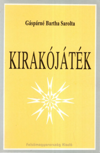 Gsprn Bartha Sarolta - Kirakjtk