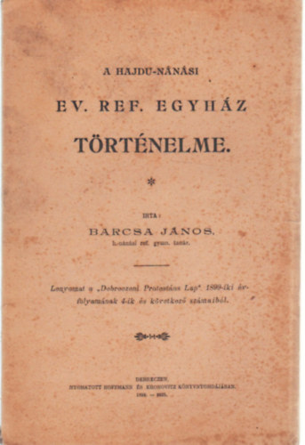 Barcsa J�nos - A Hajdu-n�n�si Ev. Ref. Egyh�z t�rt�nelme