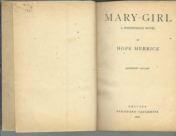 Hope Merrick - Mary-Girl - A posthumous novel