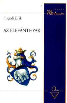 Fgedi Erik - Az Elefnthyak