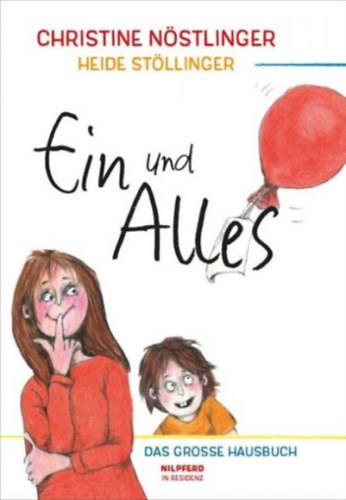 Christine Nstlinger - Ein und Alles