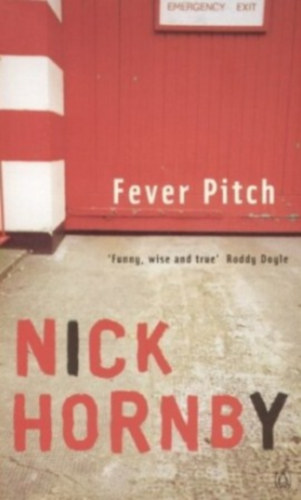 Nick Hornby - Fever pitch
