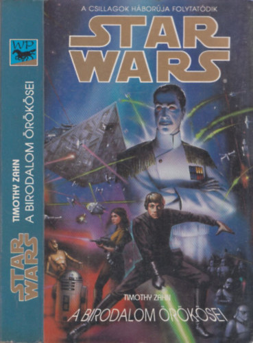 Timothy Zahn - Star Wars: A birodalom rksei