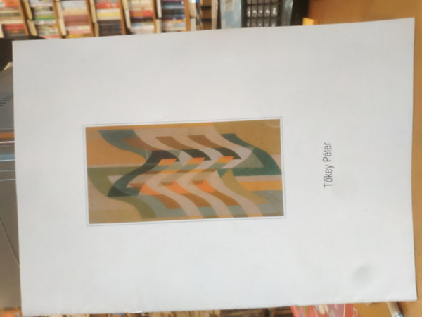 Tőkey Péter - Tőkey Péter katalógus