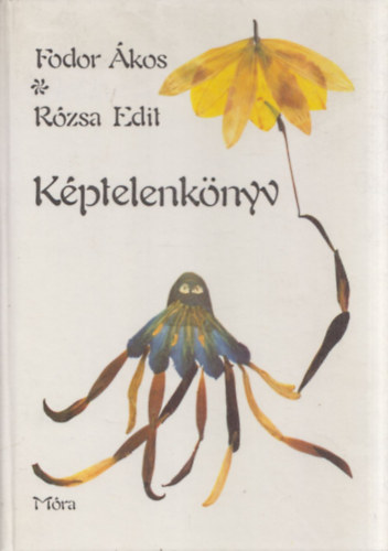 Rzsa Edit Fodor kos - Kptelenknyv