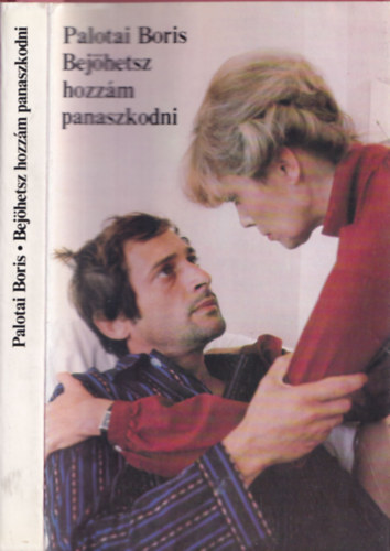 Palotai Boris - Bejhetsz hozzm panaszkodni (dediklt)
