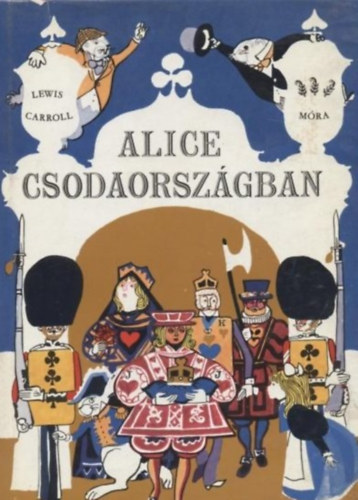 Lewis Caroll - Alice Csodaorszgban