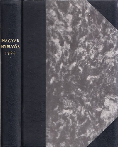 Keszler Borbla  (szerk.) - Magyar Nyelvr (1996. - CXX. teljes vfolyam)
