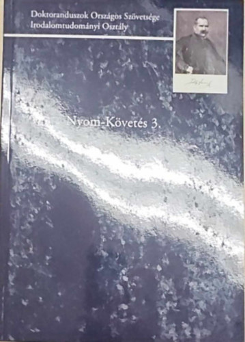 Nyom-K�vet�s 3. Tanulm�nyk�tet