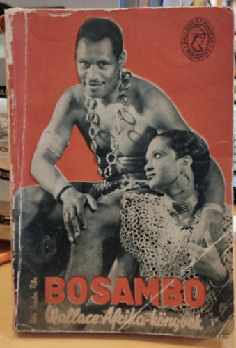 Dr. Arnyi Erzsbet  Edgar Wallace (ford.) - Bosambo - Dl-afrikai trtnet (Bosambo of the river)