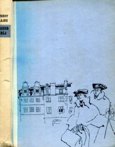 Tardy Lajos - Jakub Bej