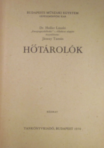J�szay Tam�s  (szerk.) - H�t�rol�k
